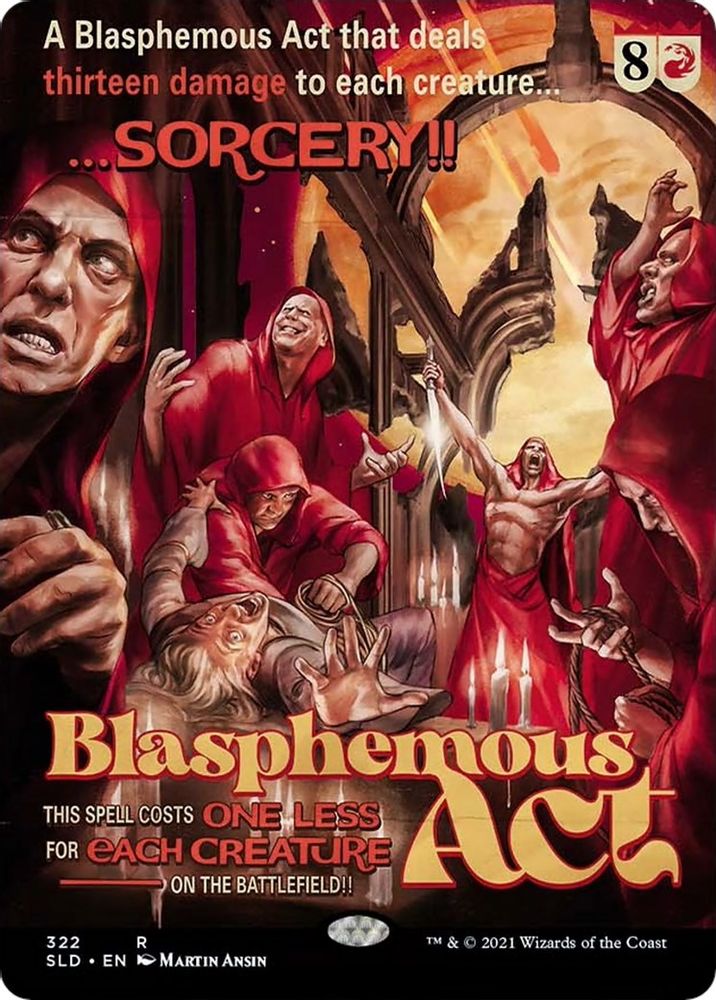Blasphemous Act (322) 322 Foil Rare Secret Lair Drop Series NM/M