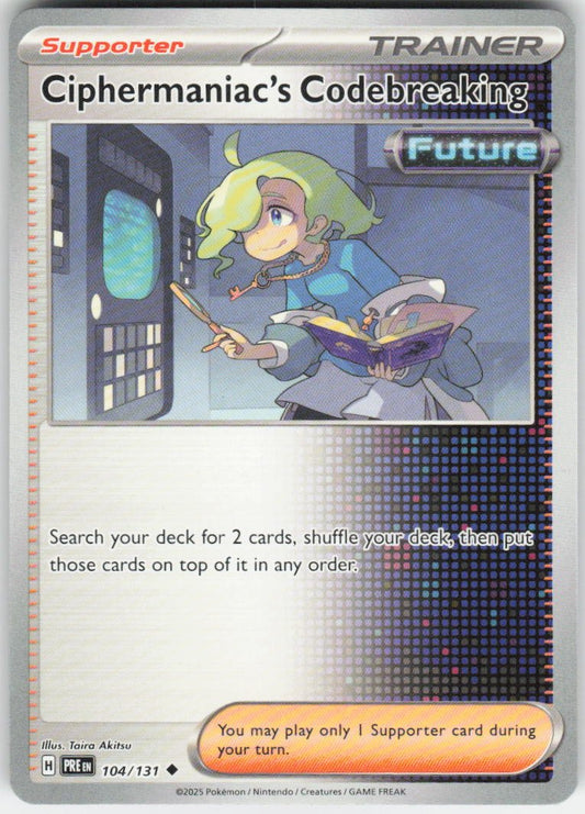 Ciphermaniac's Codebreaking Uncommon SV: Prismatic Evolutions 104/131 NM (Back)