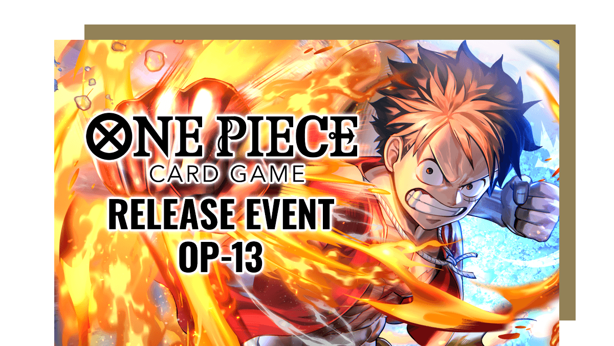 Raptor Games - One Piece Card Game - OP-13 Release Event