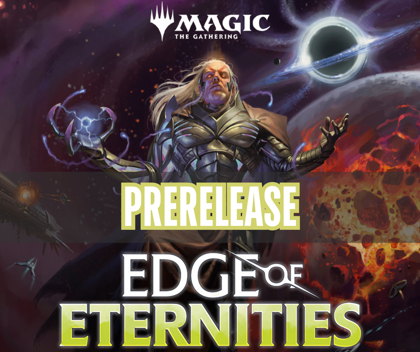 MTG Edge of Eternities Prerelease - Friday 25th July 6pm