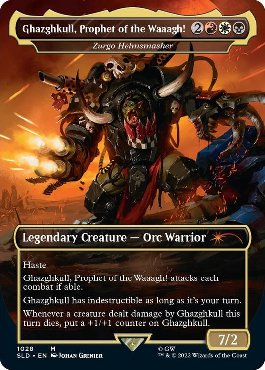 Ghazghkull, Prophet of the Waaagh! - Zurgo Helmsmasher (Borderless) 1028 Secret Lair Drop Series NM/M