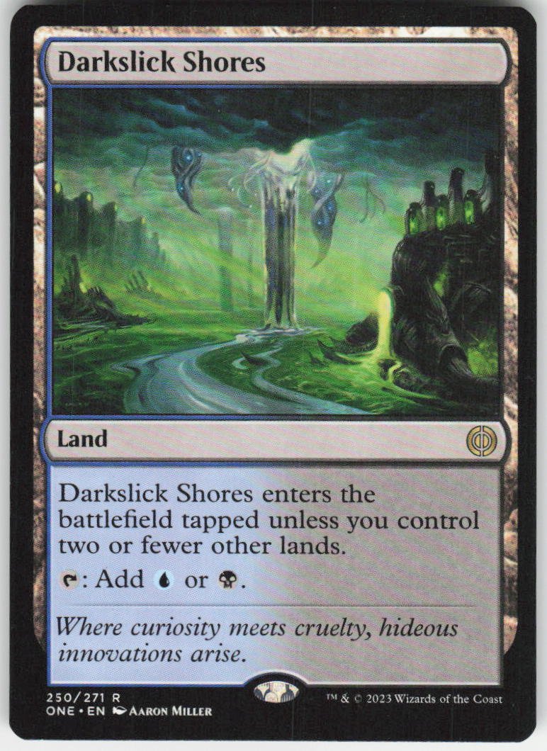 Darkslick Shores R Phyrexia: All Will Be One 250 NM