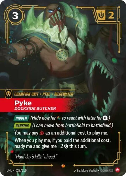 Pyke - Dockside Butcher 028/219 Epic Unleashed NM/M