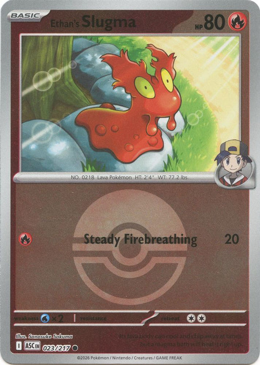 Ethan's Slugma (Poke Ball) 023/217 Common Reverse Holo Ascended Heroes NM/M