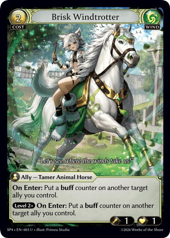 Brisk Windtrotter 003 Uncommon Foil Supporter Pack 4 NM/M