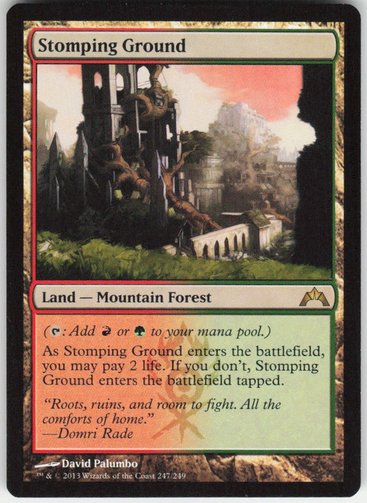 Stomping Ground R Gatecrash 247 NM