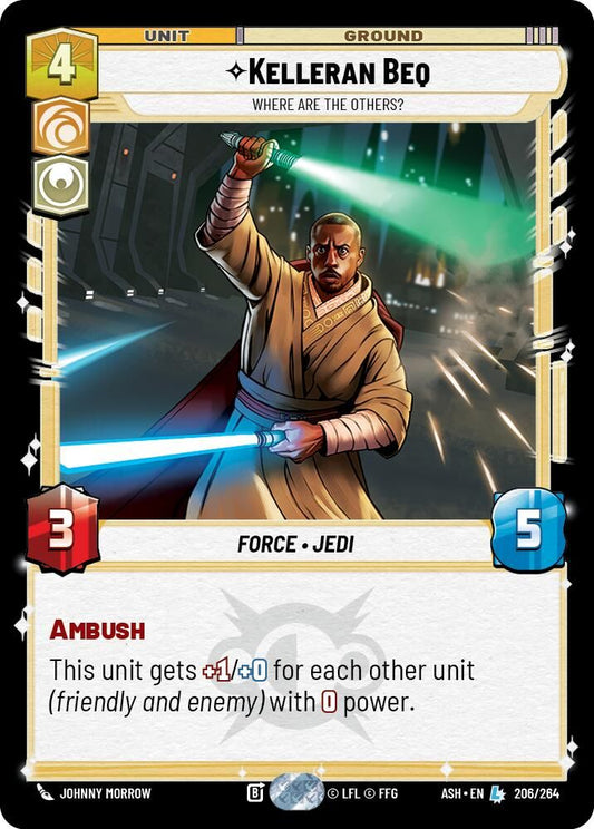 Kelleran Beq - Where are the Others? 206/264 Legendary Ashes of the Empire NM/M