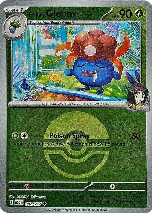 Erika's Gloom (Poke Ball) 002/217 Uncommon Reverse Holo Ascended Heroes NM/M
