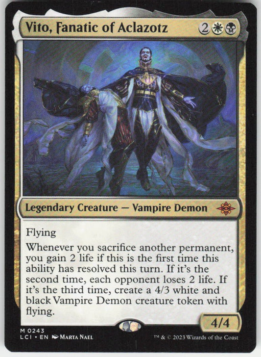 Vito, Fanatic of Aclazotz M The Lost Caverns of Ixalan 243 NM