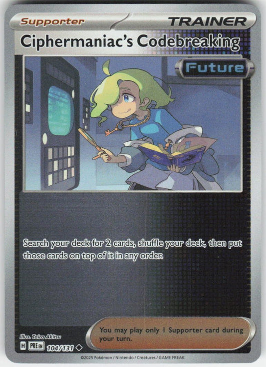 Ciphermaniac's Codebreaking Uncommon SV: Prismatic Evolutions 104/131 NM Rev Holo