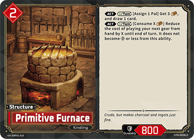 [EBP01-016](U) Primitive Furnace NM/M