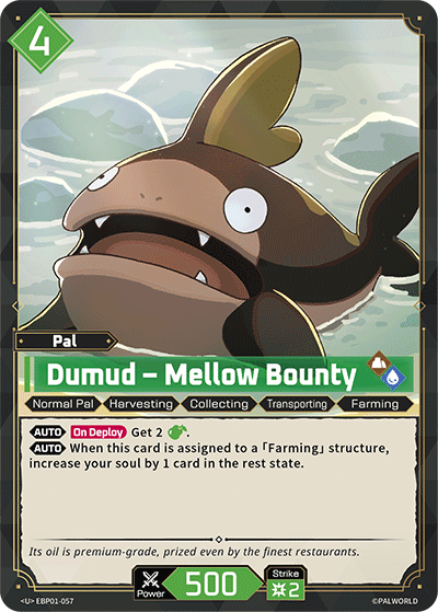 [EBP01-057](U) Dumud - Mellow Bounty NM/M