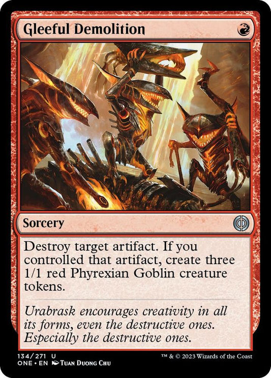 Gleeful Demolition 134 Uncommon Phyrexia: All Will Be One NM/M