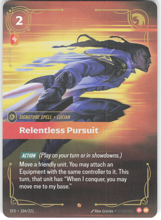Relentless Pursuit Epic Spiritforged 184/221 NM