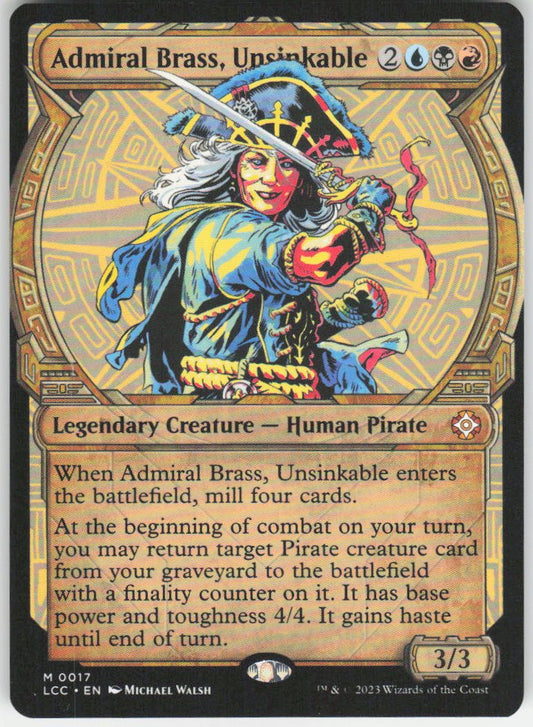 Admiral Brass, Unsinkable (Showcase) M Commander: The Lost Caverns of Ixalan 17 NM