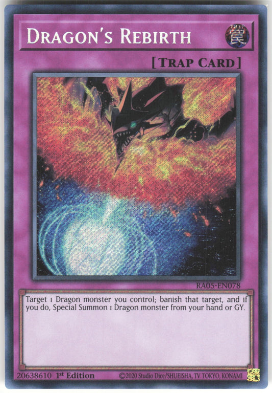 Dragon's Rebirth (Secret Rare) Secret Rare Rarity Collection 5 RA05-EN078 NM