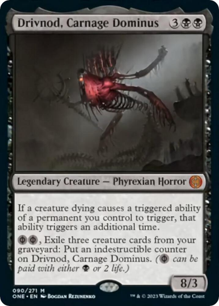 Drivnod, Carnage Dominus 90 Mythic Phyrexia: All Will Be One NM/M