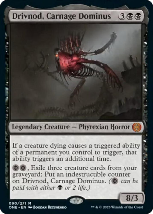 Drivnod, Carnage Dominus 90 Mythic Phyrexia: All Will Be One NM/M