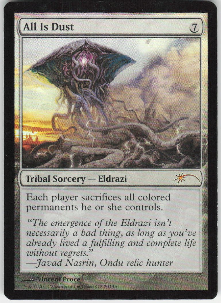 All Is Dust (Foil) P Grand Prix Promos NM