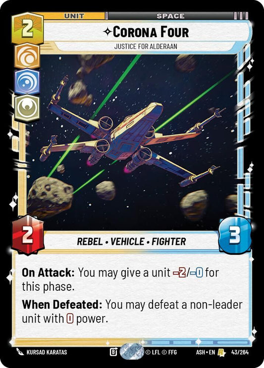 Corona Four - Justice for Alderaan 43/264 Rare Ashes of the Empire NM/M