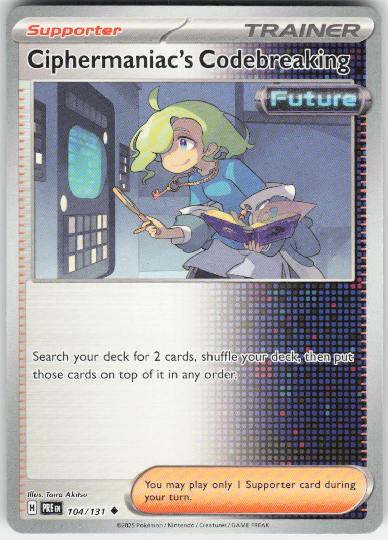 Ciphermaniac's Codebreaking Uncommon SV: Prismatic Evolutions 104/131 NM (Back)