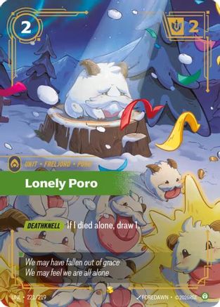 Lonely Poro (Overnumbered) 221/219 Showcase Unleashed NM/M