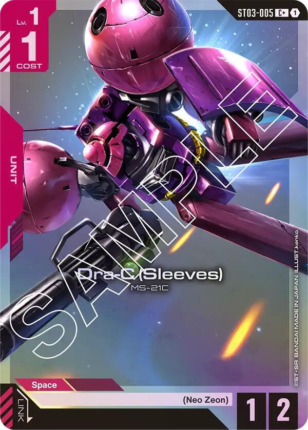 Dra-C (Sleeves) (C+) ST03-005 C+ Starter Deck 03: Zeon's Rush NM/M