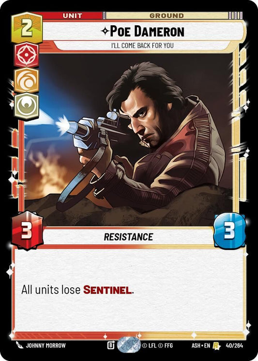 Poe Dameron - I'll Come Back For You 40/264 Rare Ashes of the Empire NM/M