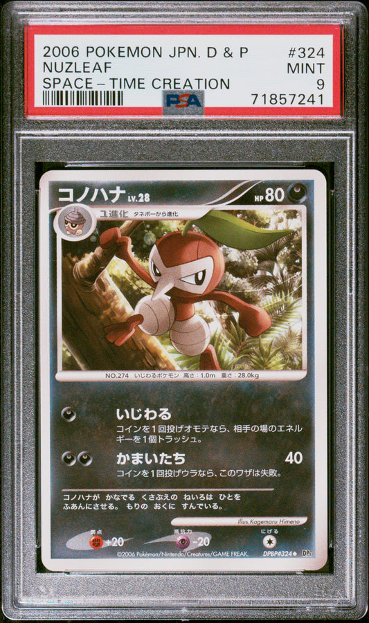 PSA 9 2006 POKEMON JAPANESE DIAMOND & PEARL SPACE-TIME CREATION #324 NUZLEAF SPACE-TIME CREATION 71857241